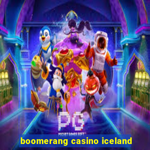 boomerang casino iceland